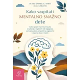 Danijel G. Amen, Čarls Fej - Kako vaspitati mentalno snažno dete