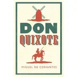 Miguel de Cervantes - Don Quixote
