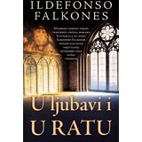 Laguna Ildefonso Falkones - U ljubavi i u ratu Cene