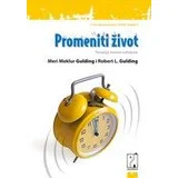 R. Gulding, M.Gulding
 - Promeniti život
