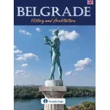 Milan Todorović - Belgrade: history and architecture