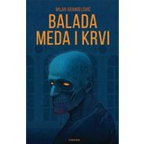 Otvorena knjiga Milan Aranđelović - Balada meda i krvi Cene'.'