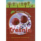 Miba Books Dragomir Ivanović - Sam svoj voćar - trešnja