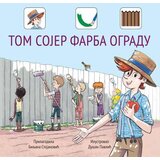 Piktoknjiga Biljana Stojanović - Tom Sojer farba ogradu Cene