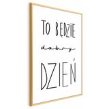  Plakat - It Will Be a Good Day 21x30 Zlatni okvir | shoptok.hr