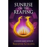 Harper Collins Publishers Ltd Suzanne Collins - The Hunger Games: Sunrise on the Reaping | Eponuda.com