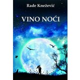 Otvorena knjiga Vino noći - Rade Knežević Cene'.'