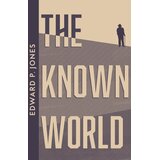 Harper Collins Publishers Ltd Edward P. Jones - Fourth Estate The Known World Cene