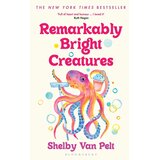 Bloomsbury Publishing Shelby Van Pelt - Remarkably Bright Creatures | Eponuda.com