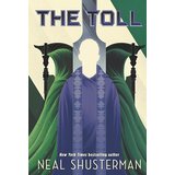 Walker & Company Neal Shusterman - The Toll (Arc Of A Scythe) | Eponuda.com