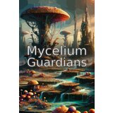 mycelium guardians (pc) steam key global  mycelium guardians (pc) steam key global Slike