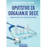 Vulkan Izdavaštvo Uputstvo za odgajanje dece Cene
