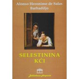 Partenon Alonso Heronimo de Salas Barbadiljo - Selestinina kći | ePonuda.com
