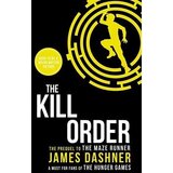 Chicken House James Dashner - Maze Runner: Kill Order Classi | ePonuda.com