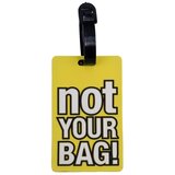 YESSS! Tag za kofer not your bag | ePonuda.com