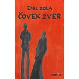Mastilo Emil Zola
 - Čovek zver