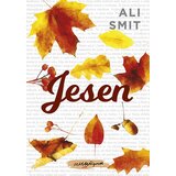 Štrik Ali Smit
 - Jesen Cene