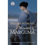 Laguna MESEČARI IZ MARGUMA - Mirjana Mitrović ( 5430 ) Cene