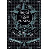 VIZ Media Manga in Theory and Practice: The Craft of Creating Manga | Eponuda.com