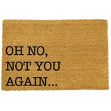 Artsy Doormats otirač ​od prirodnih kokosovih vlakana Oh No Not You Again, 40 x 60 cm Cijene
