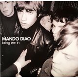 Mando Diao BRING 'EM IN-HQ/GATEFOLD- | Eponuda.com