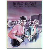  BIJELO DUGME - SINGL PLOCE 1974.-1980. | Eponuda.com