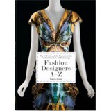 Taschen Valerie Steele, Suzy Menkes, Robert Nippoldt - Fashion Designers A-Z - 40th Edition | Eponuda.com