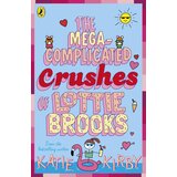 The Book Service Limited Katie Kirby - The Mega-Complicated Crushes of Lottie Brooks Cene