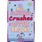 Katie Kirby - The Mega-Complicated Crushes of Lottie Brooks