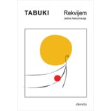 Dereta Antonio Tabuki - Rekvijem: Jedna halucinacija | ePonuda.com