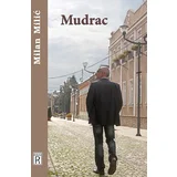 Milan Milić
 - Mudrac