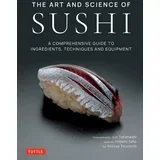 Jun Takahashi, Hidemi Sato, Mitose Tsuchida - The Art and Science of Sushi