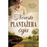 Laguna Dženet Maklaud Troter - Nevesta plantažera čaja Cene