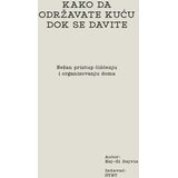 STET Kej-Si Dejvis - Kako da održavate kuću dok se davite | Eponuda.com