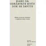 Kej-Si Dejvis - Kako da održavate kuću dok se davite