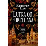 Laguna Kristen Laš
 - Lutka od porcelana Cene