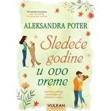 Alekandra Poter
 - Sledeće godine u ovo vreme