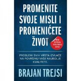  Promenite svoje misli i promenićete život ( H0107 ) Cene