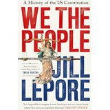 Hachette Jill Lepore - We the People: A History of the US Constitution Cene