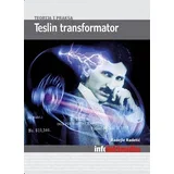 Radojle Radetić - Teslin transformator: teorija i praksa