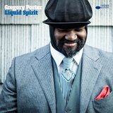 BLUE NOTE, UNIVERSAL MUSIC CLASSICS & JAZZ FRANCE GREGORY PORTER - Liquid Spirit | Eponuda.com