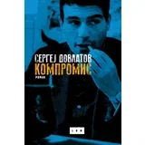 Sergej Dovlatov - Kompromis