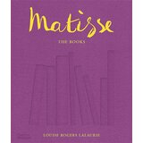 THAMES AND HUDSON Louise Rogers Lalaurie - Matisse: The Books | ePonuda.com