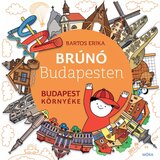  Bartos Erika: Brúnó v Budimpešti 6. - knjiga v madžarskem jeziku Cene
