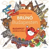 Bartos Erika: Brúnó v Budimpešti 6. - knjiga v madžarskem jeziku