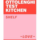 Random House Yotam Ottolenghi, Noor Murad - Ottolenghi Test Kitchen: Shelf Love | Eponuda.com
