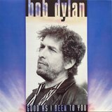  bob dylan - good as i been to you | Eponuda.com