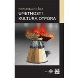 Clio Milena Dragićević Šešić - Umetnost i kultura otpora Cene