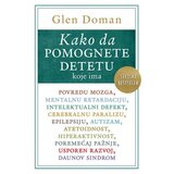 Laguna KAKO DA POMOGNETE DETETU KOJE IMA POVREDU MOZGA - Glen Doman ( 9261 ) | ePonuda.com