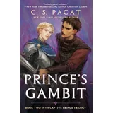 C.S. Pacat - Prince's Gambit (The Captive Prince Trilogy)